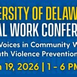 UD will host a social work conference on community wellness and youth violence prevention on March 19, 2026.