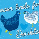 Hen over heels for our Double Dels