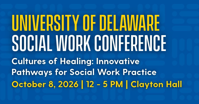 The College of Education and Human Development will host a social work conference from 12 to 5 p.m. on October 8, 2026, at Clayton Hall and Conference Center.